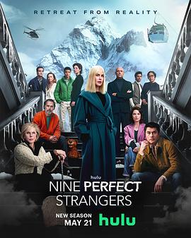 果冻传媒APP《九个完美陌生人 第二季 Nine Perfect Strangers Season 2》免费在线观看